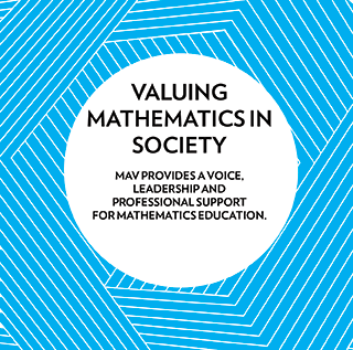 Valuing Mathematics in society. The MAV is a membership-driven association that provides a voice, leadership and proressional support for mathematics education